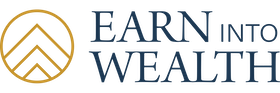 Earn Into Wealth